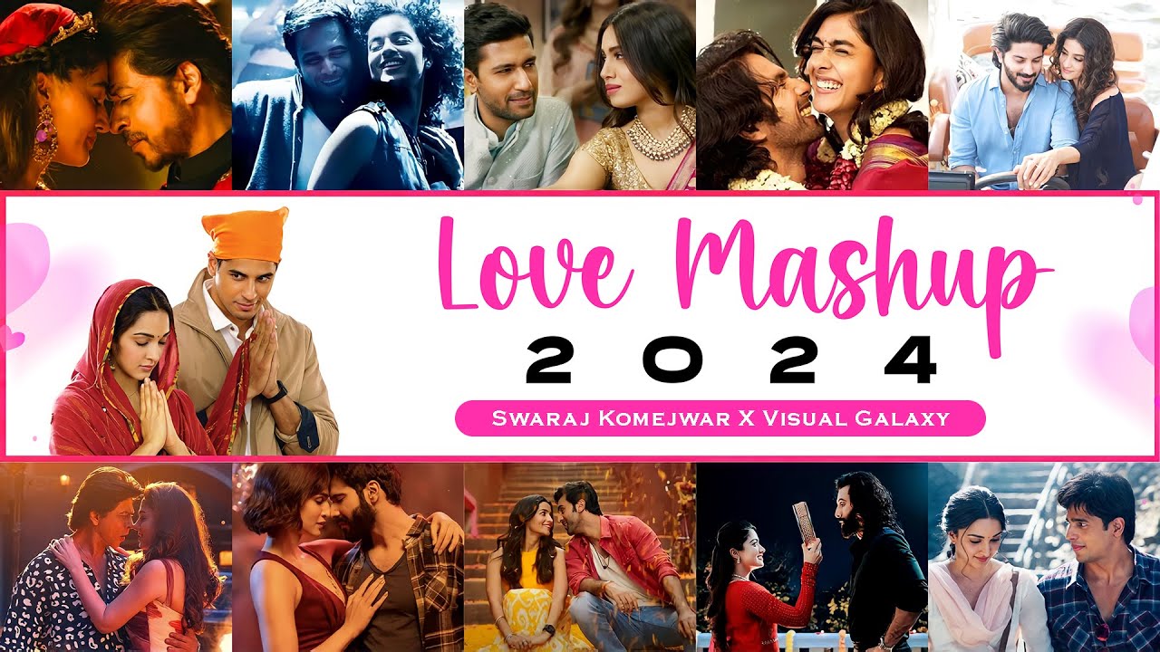 Love Mashup 2024 | Valentine Mashup 2024 | Visual Galaxy | Swaraj Komejwar | Latest Love Mashup 2024