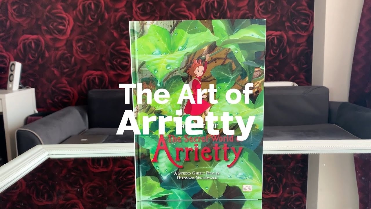 The Art of Secret World of Arrietty