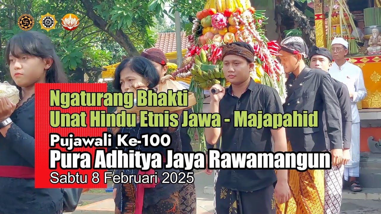 Haturan Semeton Hindu Jawa (Paguyuban Majapahid)  Pujawali Ke-100 Pura Adhitya Jaya Rawamangun