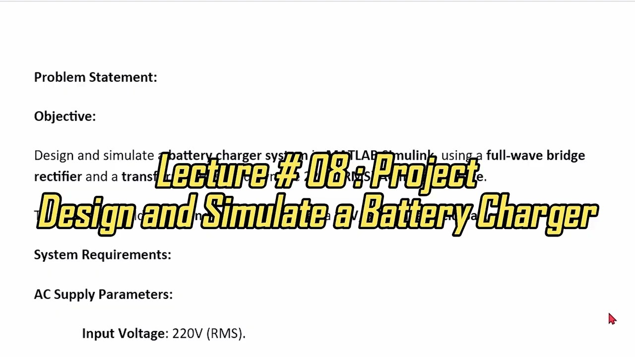 Lecture 8: Battery Charger Simulation in MATLAB/Simulink