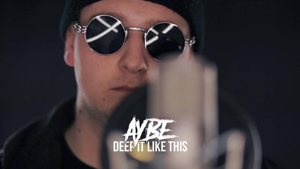 AyBe - Deep It Like This (Prod. Bolus)