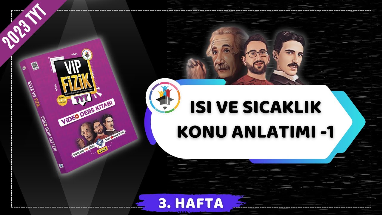 Isı Sıcaklık Konu Anlatımı -1 | 2023 TYT Fizik KAMPI