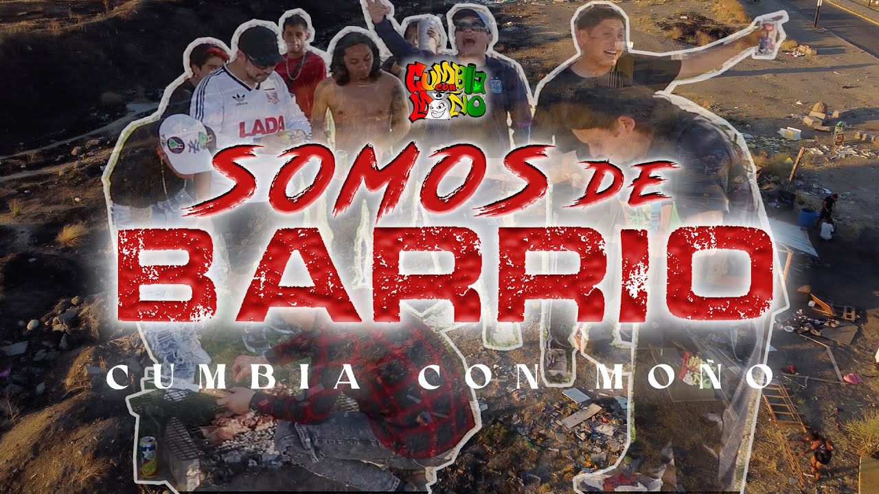 Cumbia con Moño - Somos de barrio (Videoclip Oficial) 