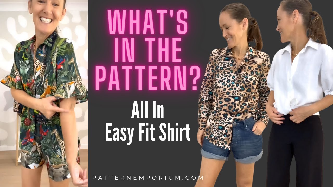 WHAT'S IN THE PATTERN | All In Easy Fit Shirt