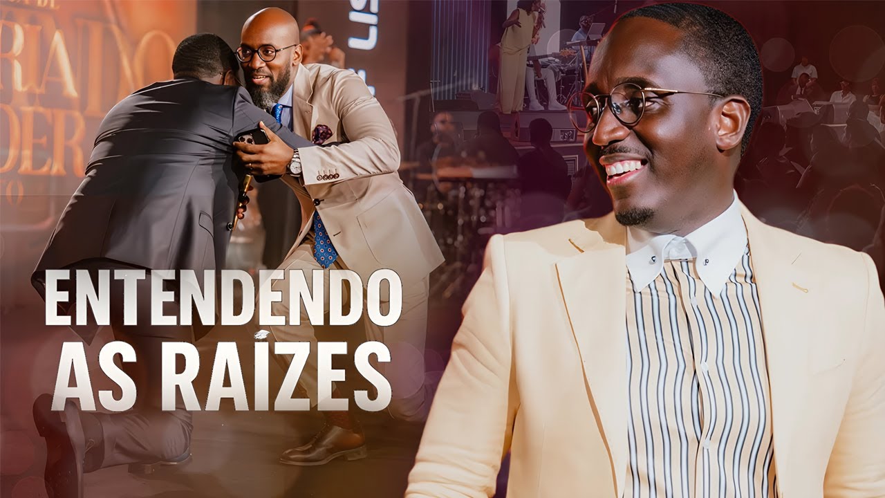Entendendo as Raízes – Pr. Edivaldo Simão | MIF Lisboa