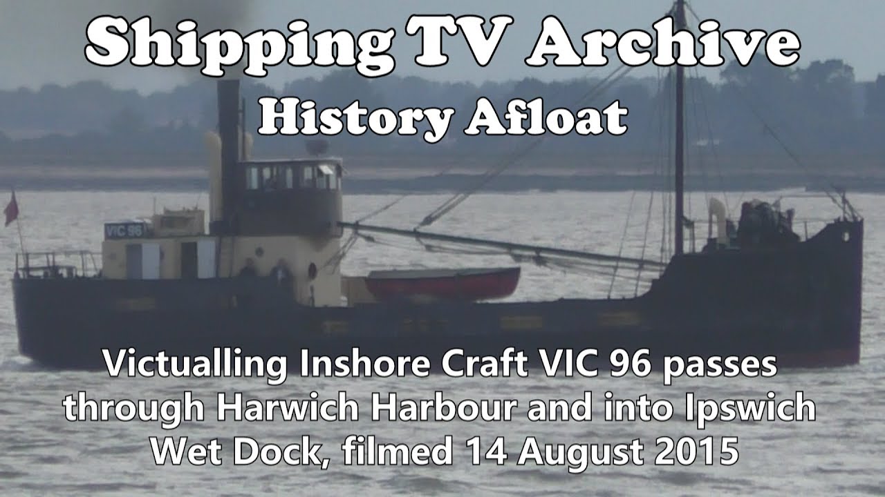 Shipping TV Archive: VIC96 passing through Harwich Harbour and arriving at Ipswich