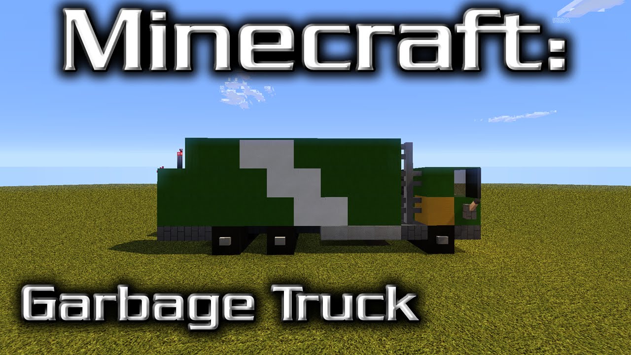 Minecraft: Garbage Truck Tutorial (Designed By Yazur)