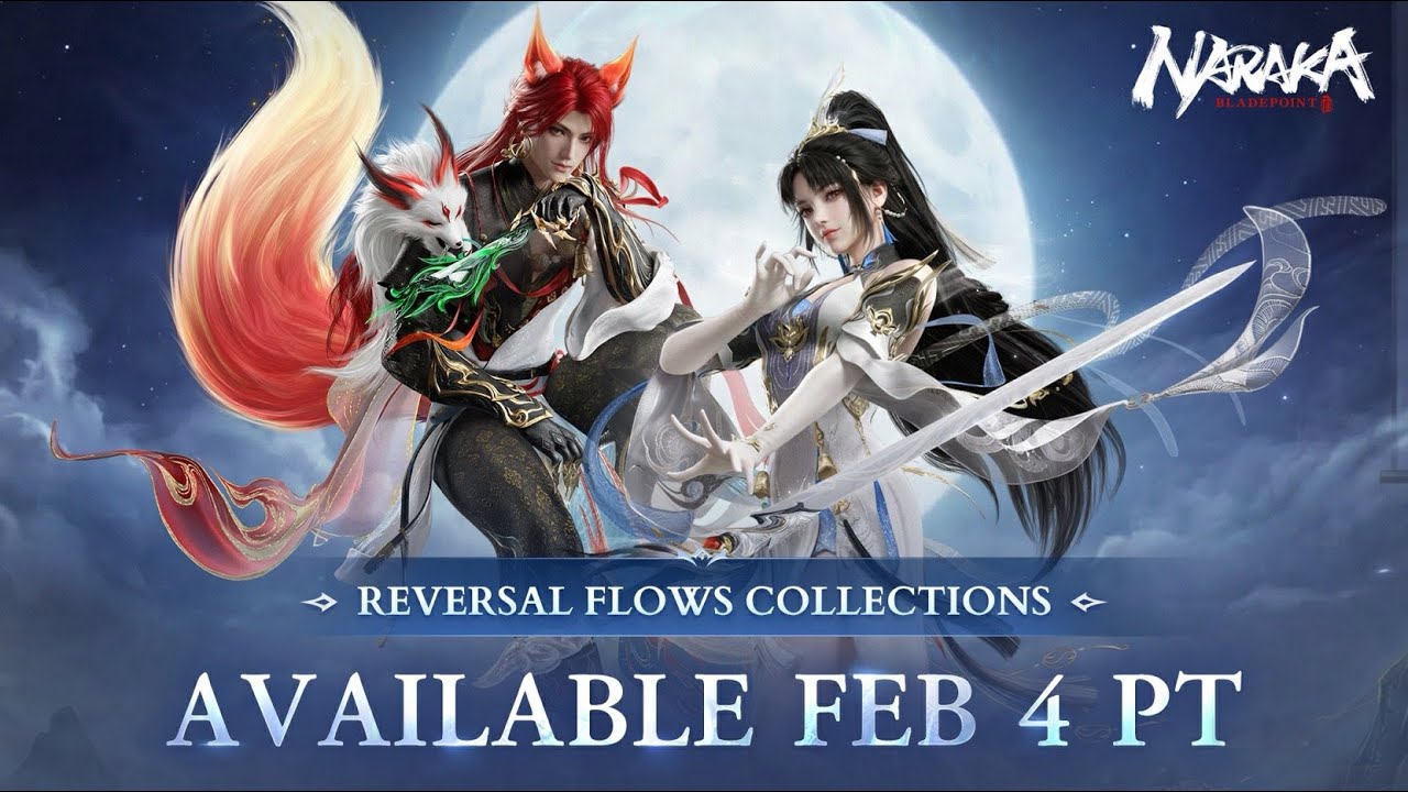 Reversal Flows Collections: Wuchen & Tessa | NARAKA: BLADEPOINT