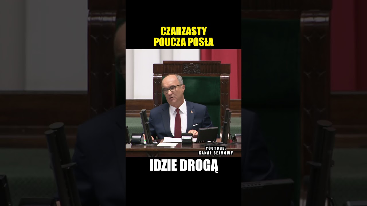 CZARZASTY POUCZA POSŁA 🤓