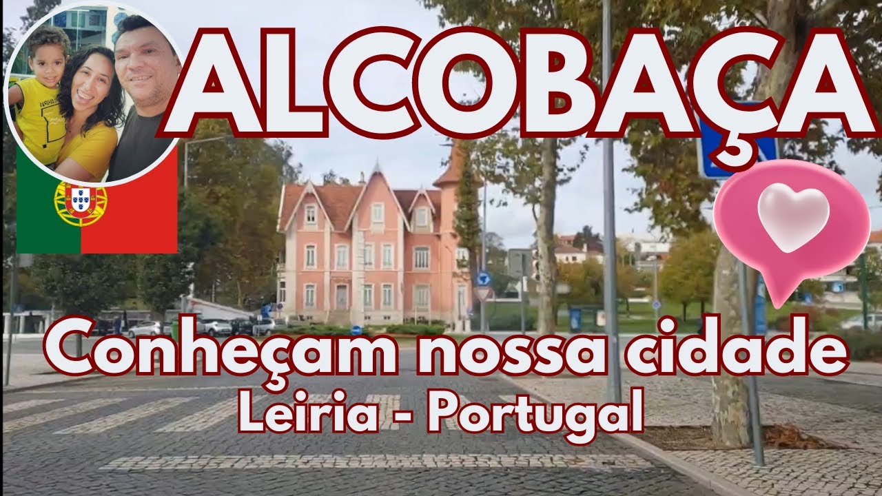Alcobaça: uma bela cidade no coração de PORTUGAL