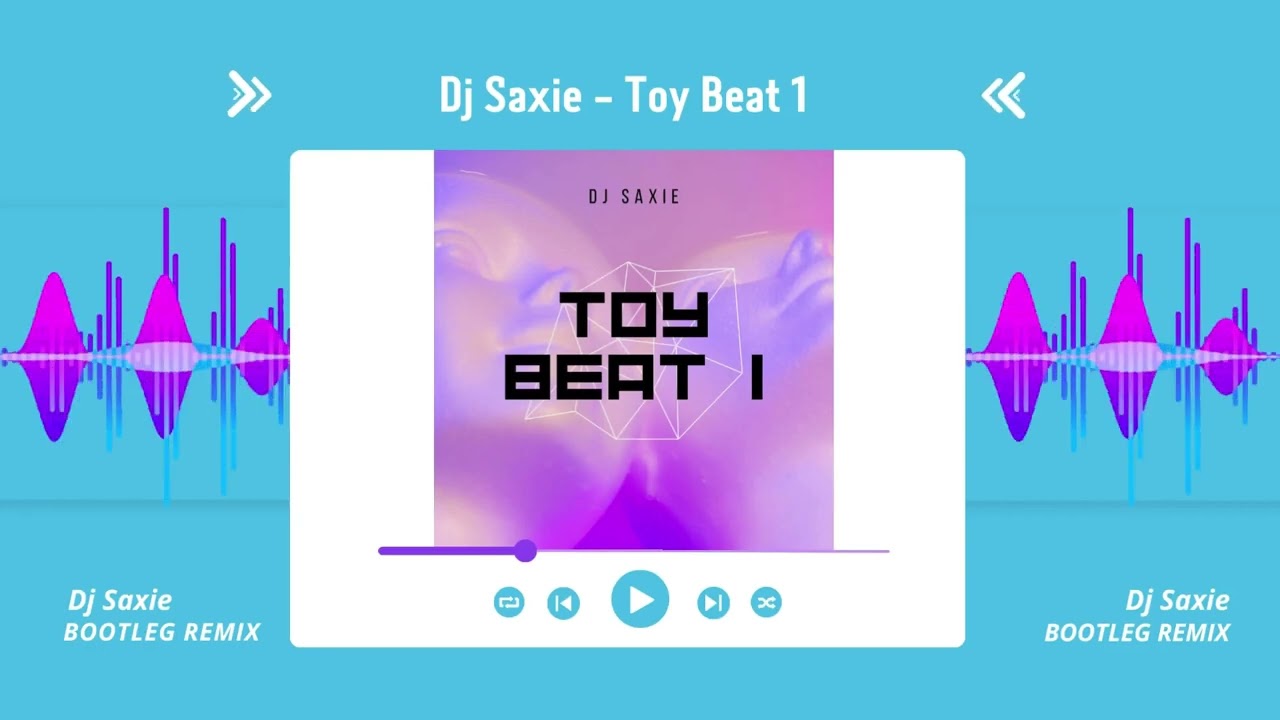Dj Saxie - Toy Beat 1