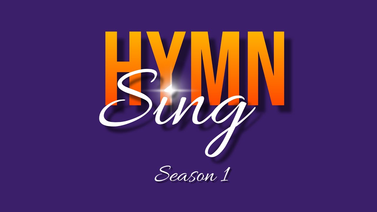 HYMN SING 2025 II SEASON 1 II 26TH SEP 2025