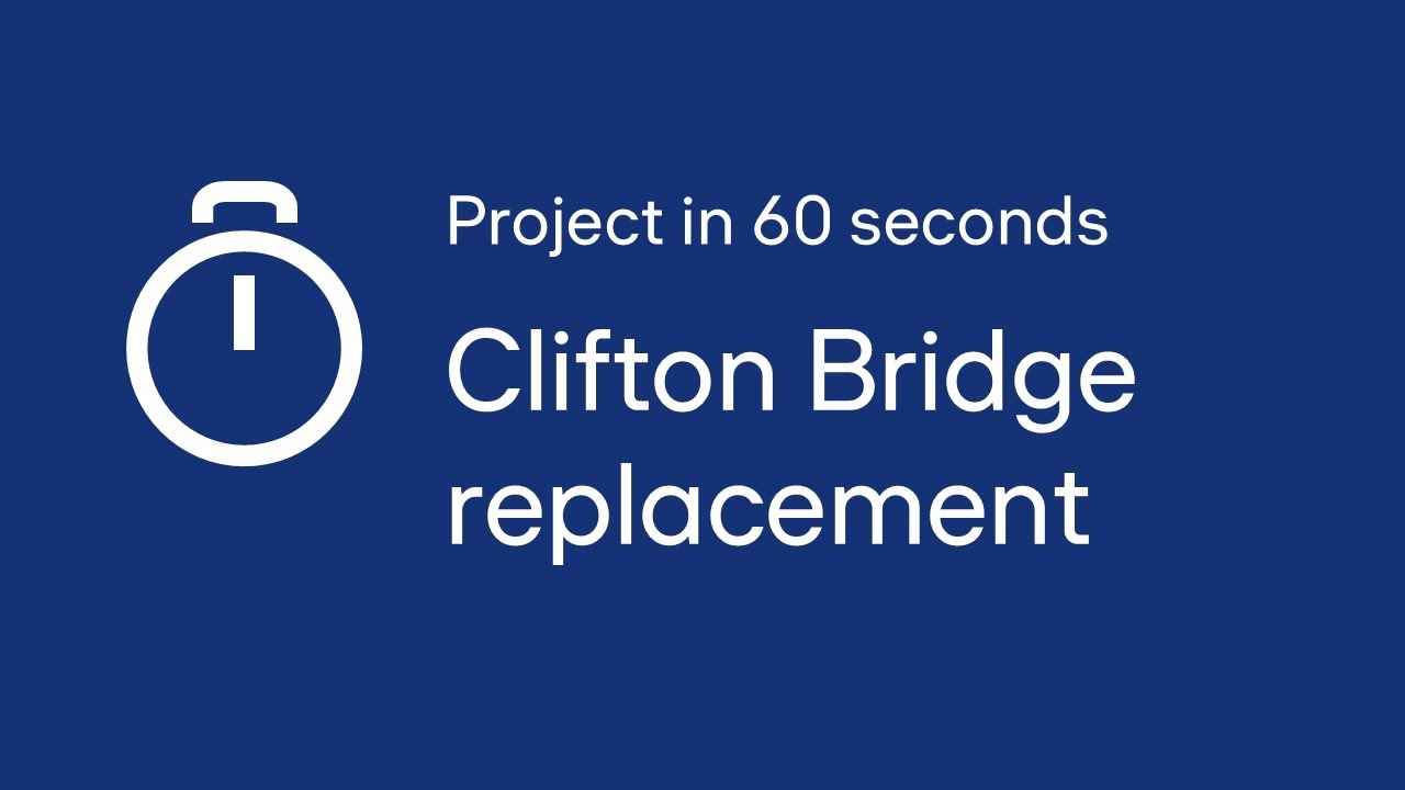Clifton Bridge replacement project