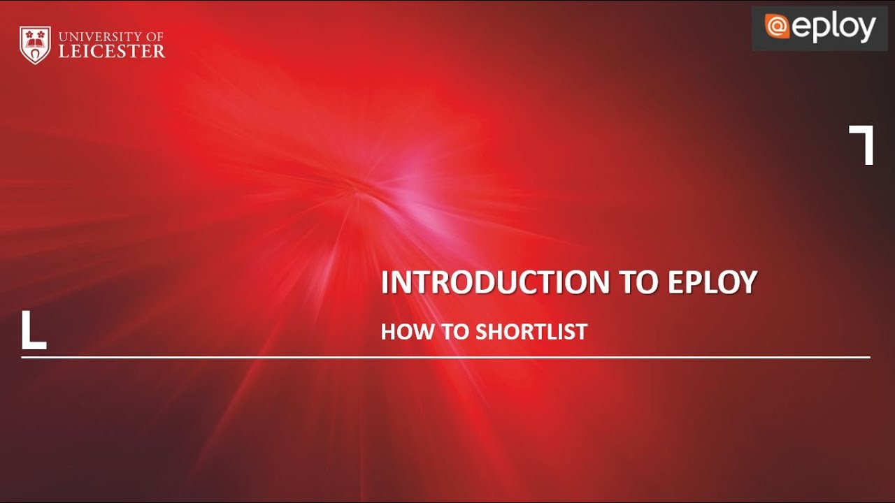 Shortlisting on Eploy - University of Leicester