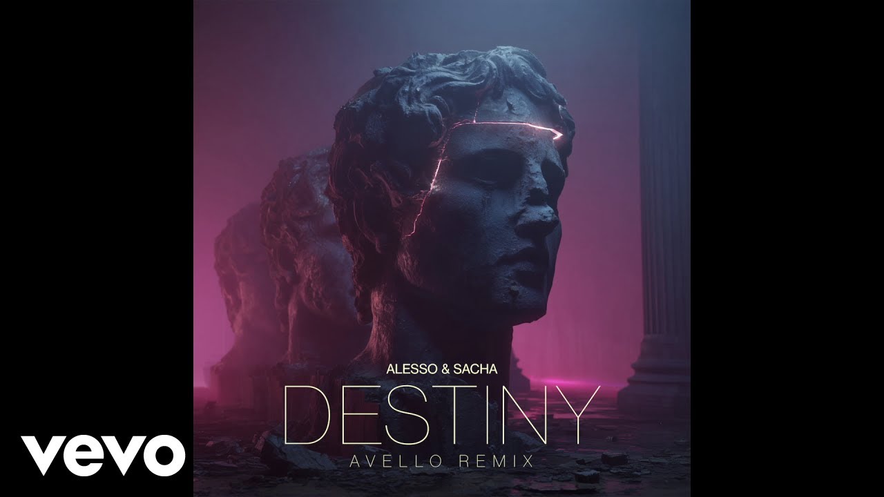 Alesso, SACHA - “Destiny” (AVELLO Remix) (Official Audio)