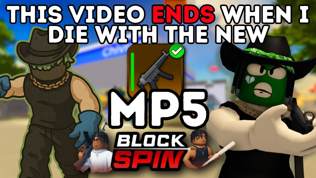 Это видео ЗАКАНЧИВАЕТСЯ, когда я умру с НОВЫМ MP5 Blockspin ROBLOX