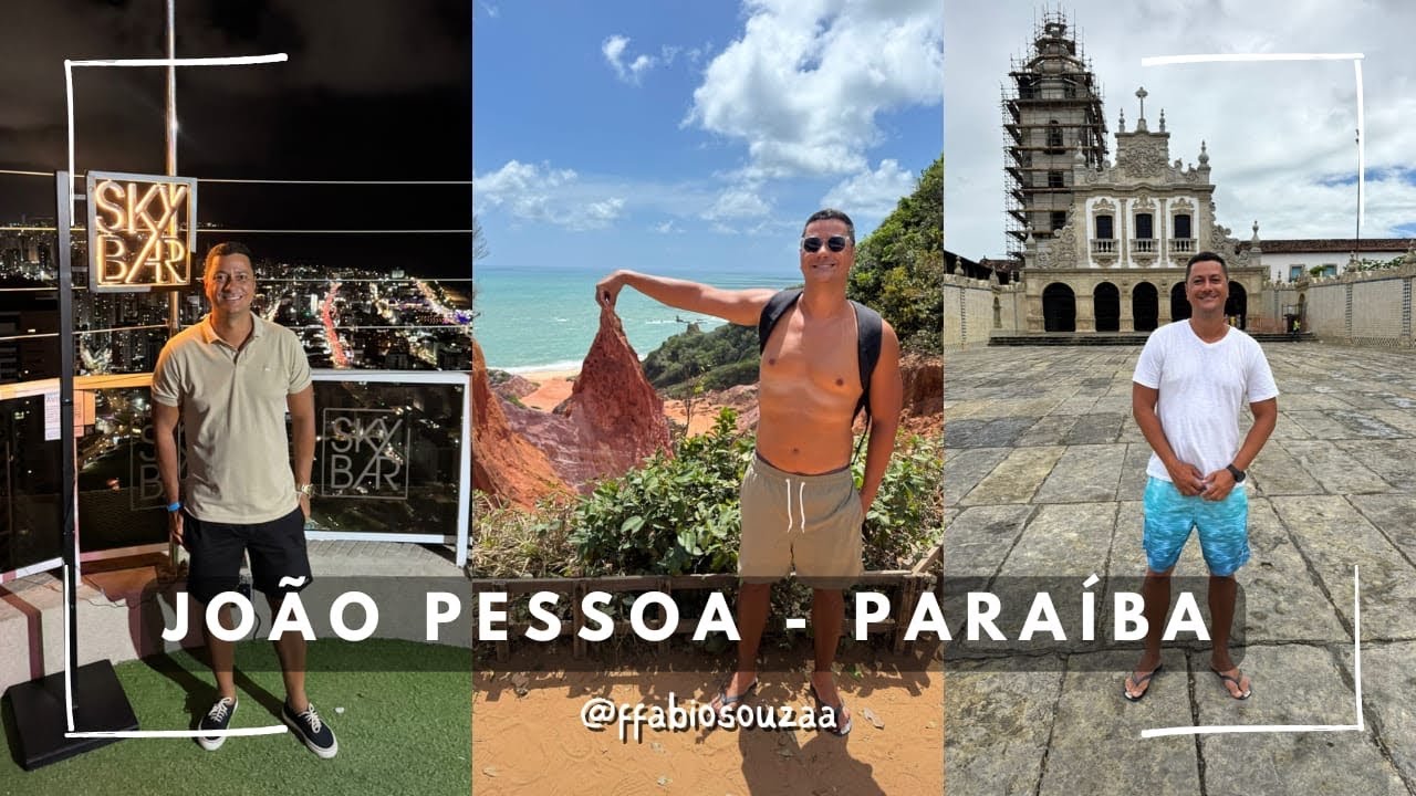JOÃO PESSOA, LINDA CIDADE DA PARAÍBA E CAPITAL QUE MAIS CRESCE EM TURISMO NO NORDESTE