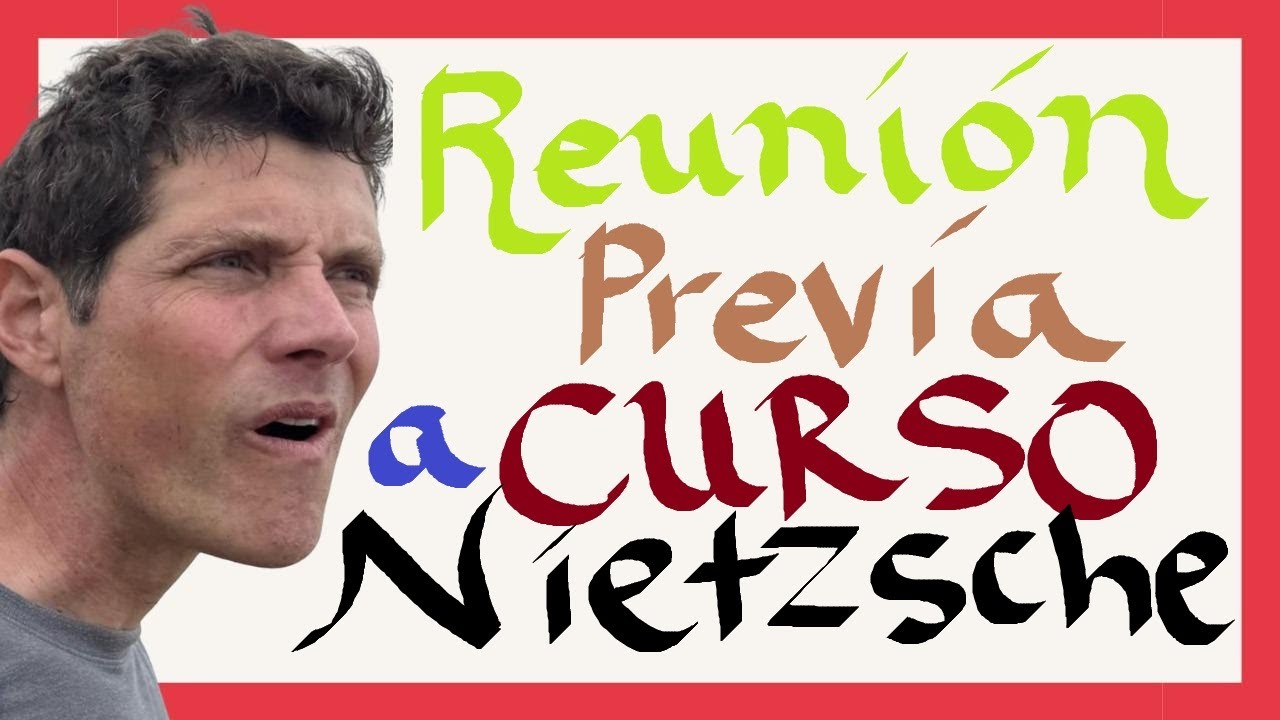 Reunión Pre-CURSO de Nietzsche