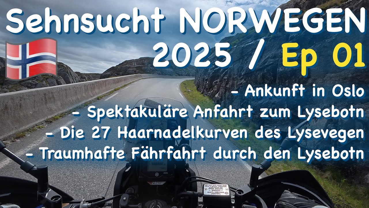Ep 01 / 2025 - Sehnsucht Norwegen - Solo Motorradreise mit der Tenere 700