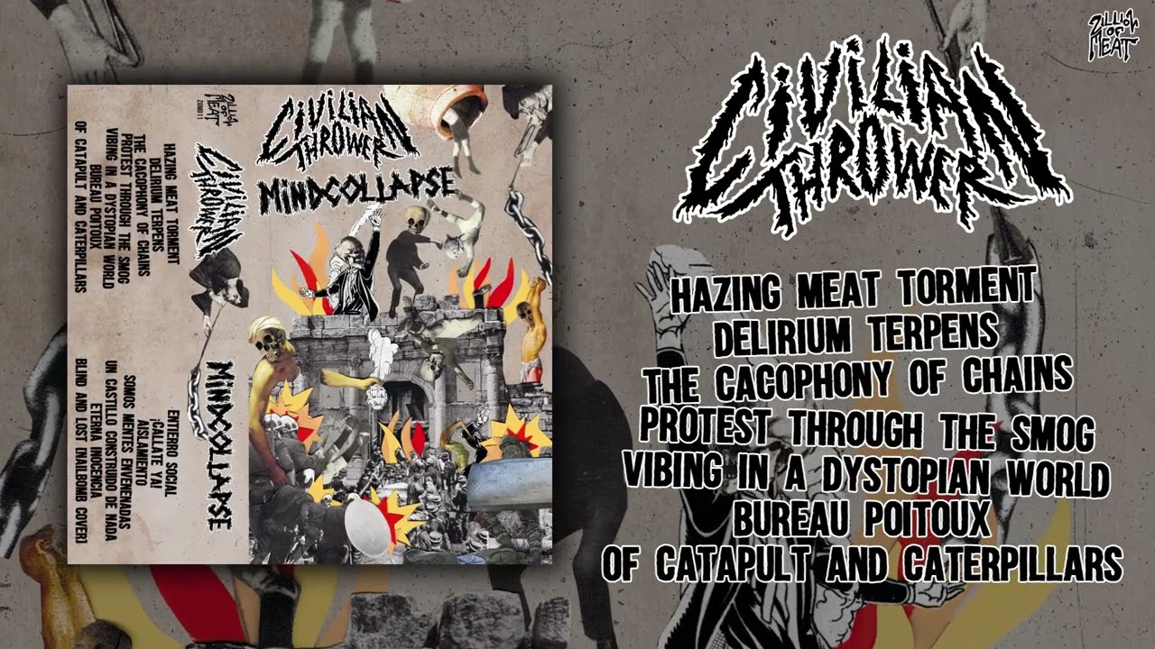 Civilian Thrower / Mindcollapse - Split (Full Album Grindcore 2025)