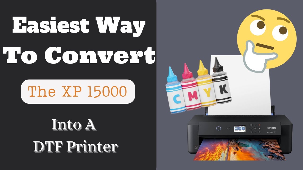 Mastering DTF Printing: Converting the Epson XP 15000 for Stunning Results (PT 1)