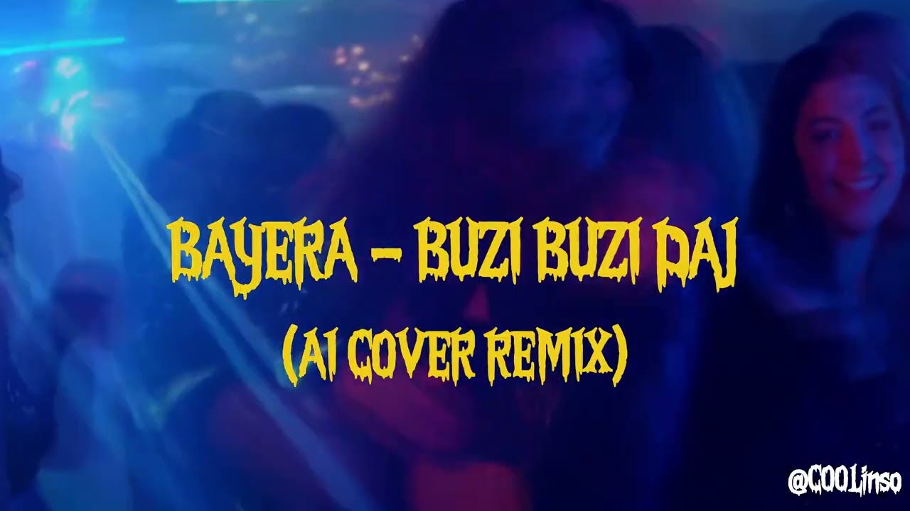 BAYERA - BUZI BUZI DAJ (COVER AI REMIX) @AI-MusicMaster