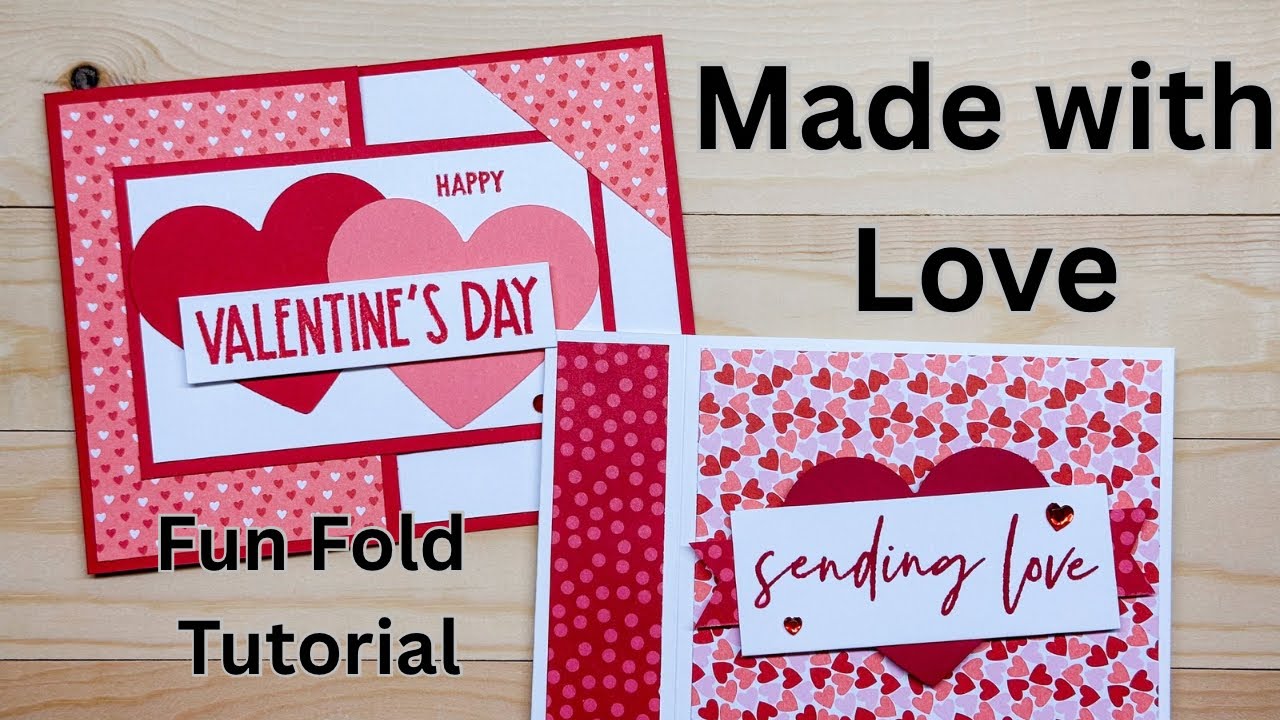 Made with Love DSP Fun Fold Tutorials