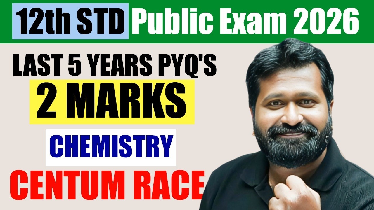 2 Marks From Last 5 Years PYQ's | CHEMISTRY in Tamil | 12th Std Public Exam 2025-26 | TN State Board