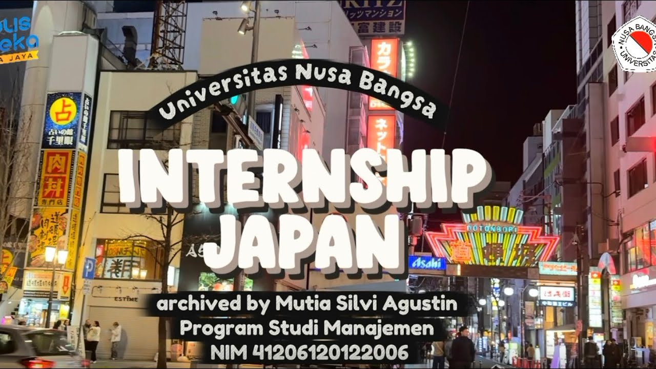 Laporan Kegiatan MBKM Internship Jepang Universitas Nusa Bangsa | Mutia Silvi Agustin 