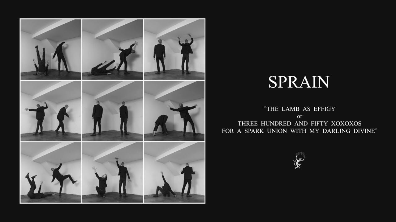 Sprain - We Think So Ill of You (Official Audio)