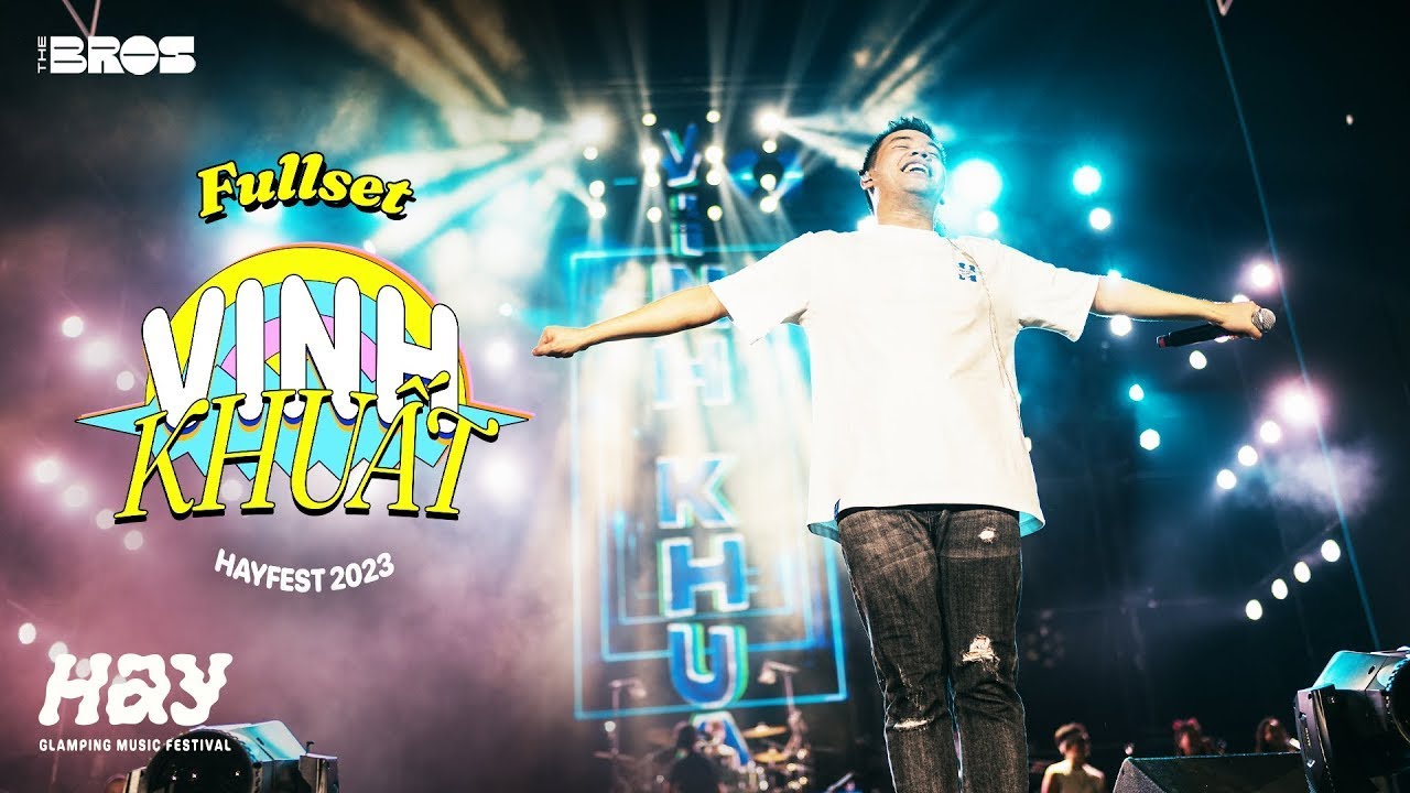 VINH KHUẤT - FULL SET | LIVE AT HAYFEST