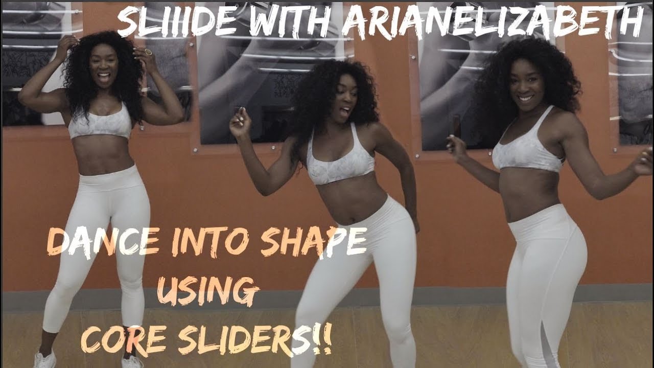 Dance Into Shape Using Core Sliders