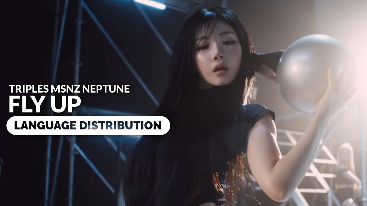 tripleS msnz neptune - Fly Up | Language Distribution