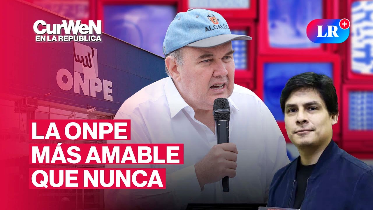 CURWEN en LA REPÚBLICA | ¿RENOVACIÓN POPULAR favorecido por la ONPE?
