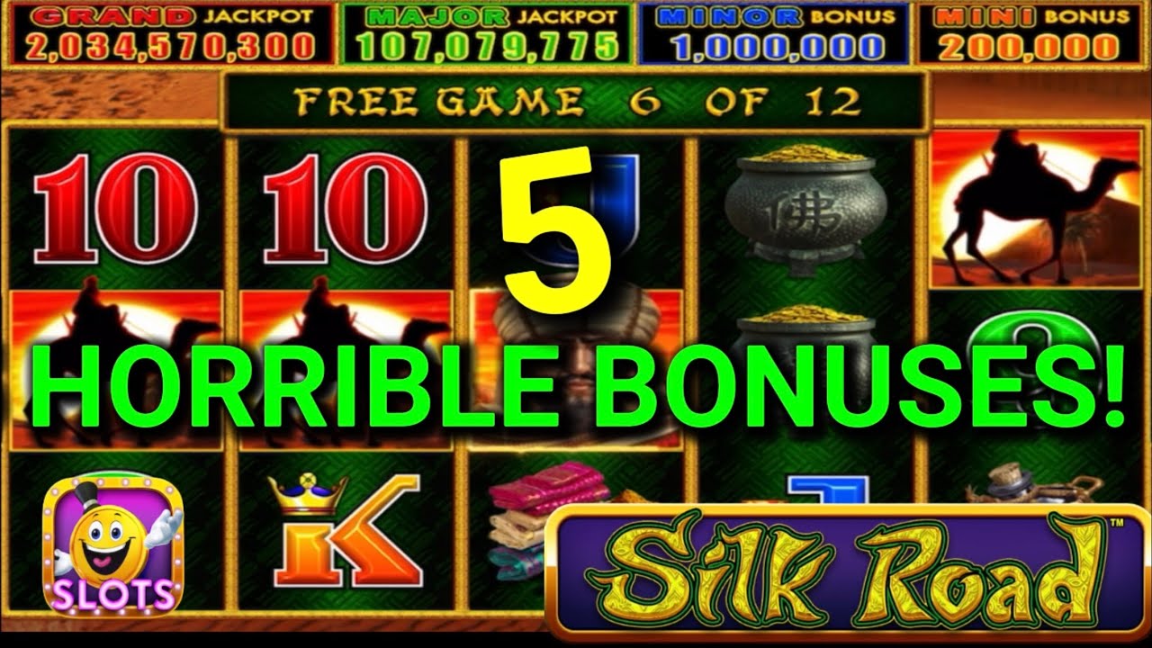 5 HORRIBLE Bonuses!💩Silk Road #slot