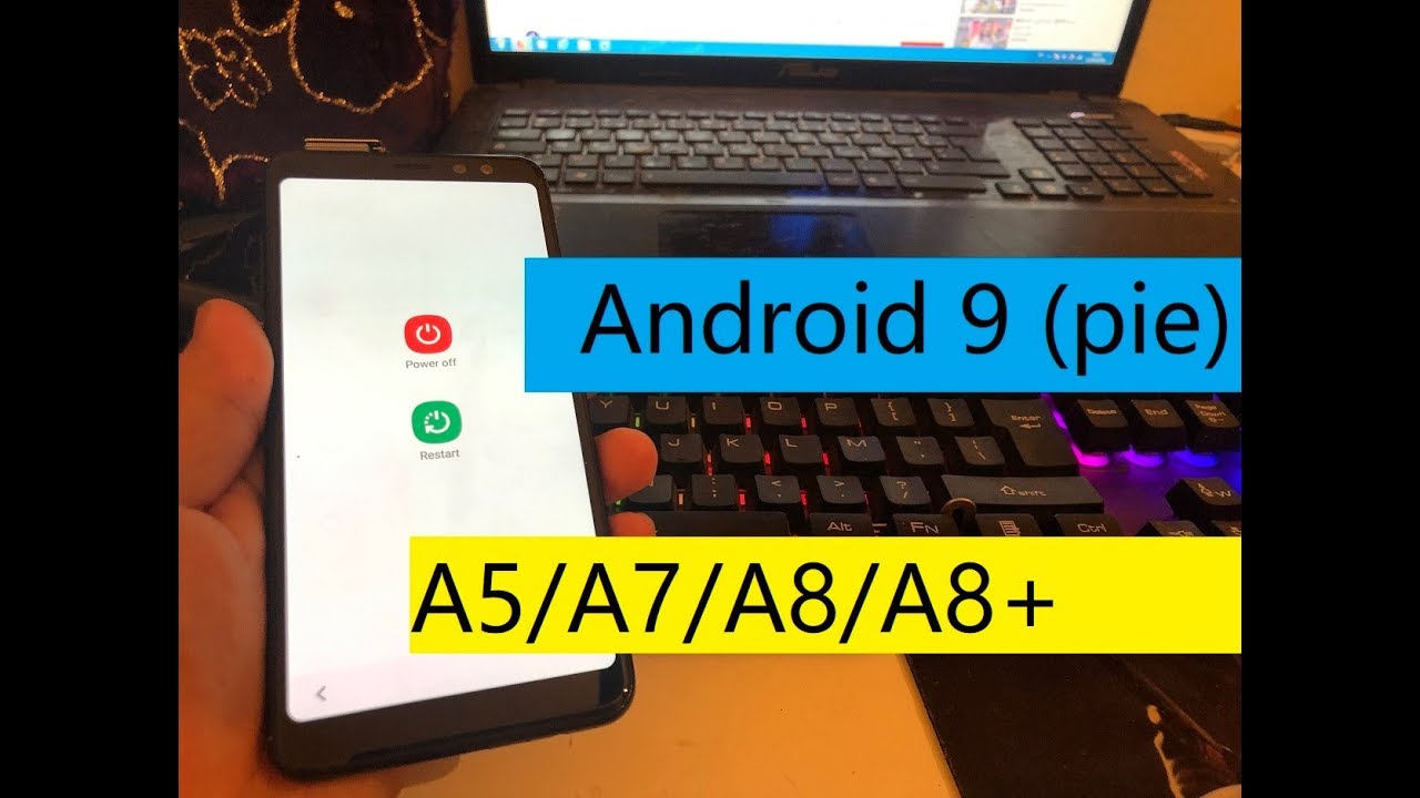 Samsung Galaxy A5/A7/A8/A8+ (SM-A520F/SM-A720F/SM-A530W/SM-A730F) FRP/Google Bypass  Android 9 (pie)