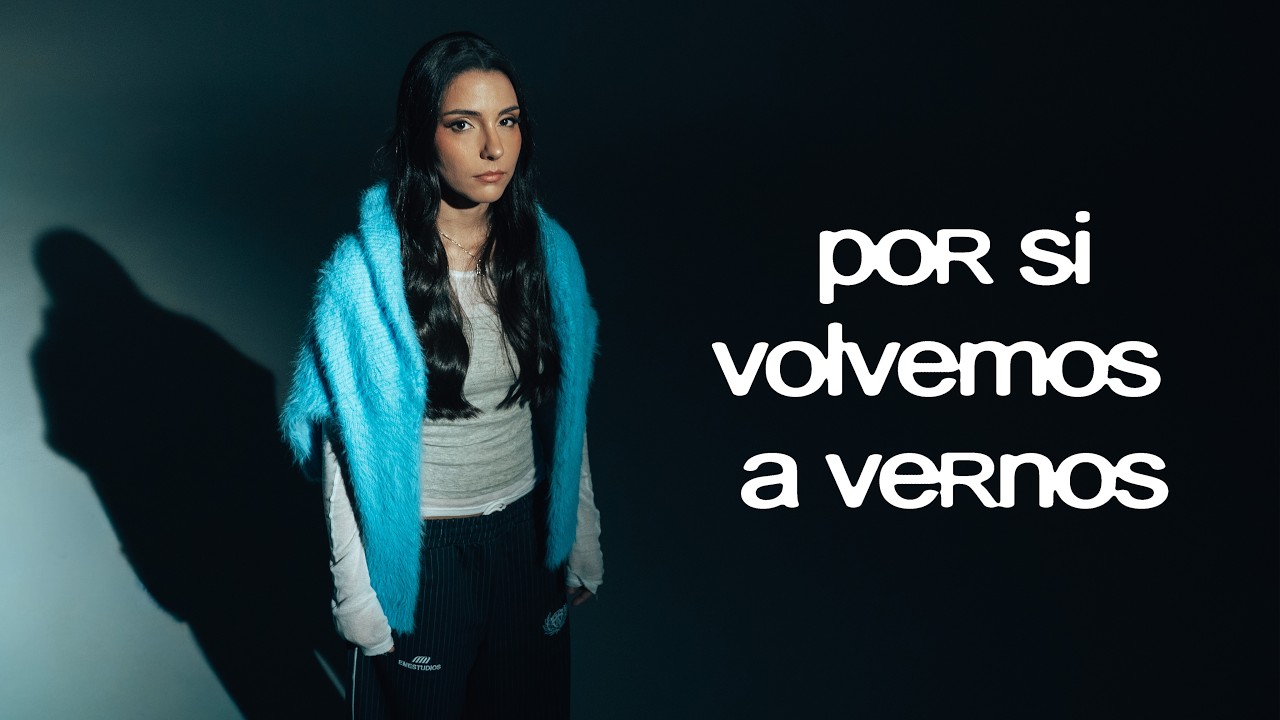 Farga - por si volvemos a vernos (Vídeo Oficial)