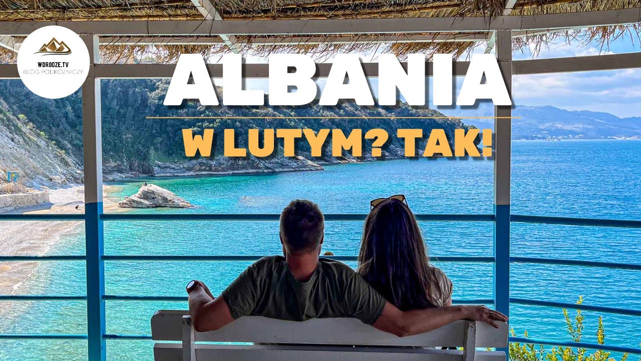 Albania ZIMĄ | Co obaczyć i co zjeść | GJIROKASTRA, Saranda, Ksamil, Dhermi, Hadrianopolis 🇦🇱