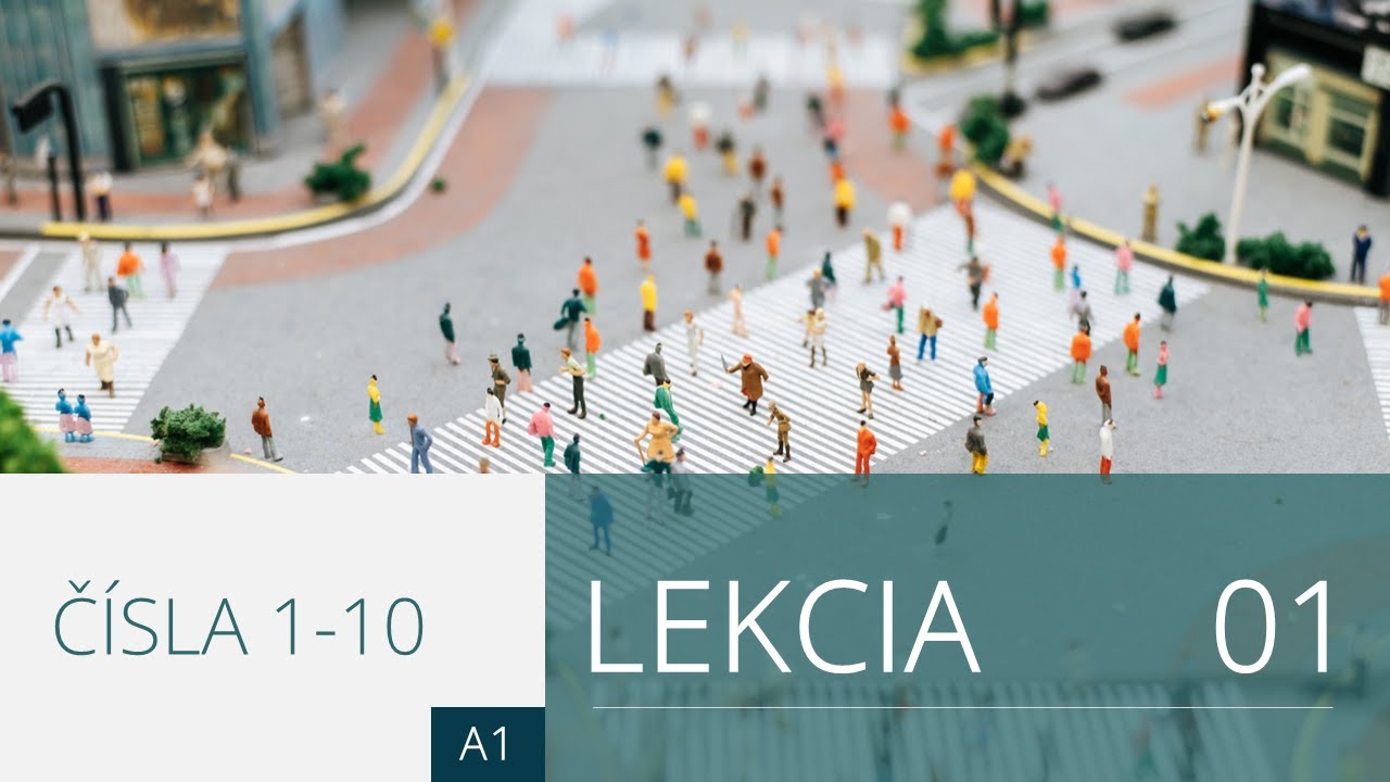 Lekcia 1. Čísla 1-10  | Angličtina pre úplných začiatočníkov