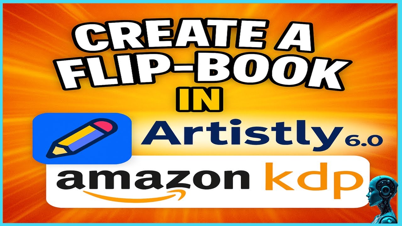 Create a Flip-Book with Artistly 6.0 and Sell on Amazon KDP | Step-by-Step Tutorial