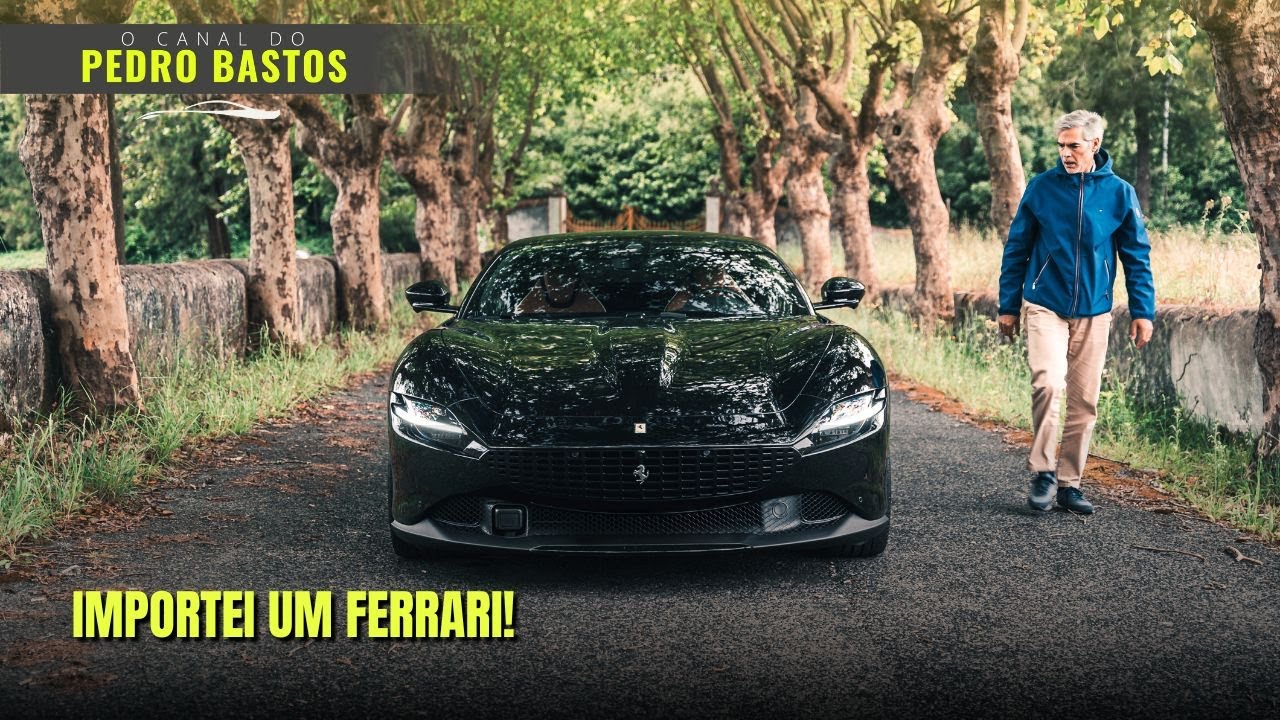 IMPORTEI UM FERRARI ROMA (620cv) 2022 !