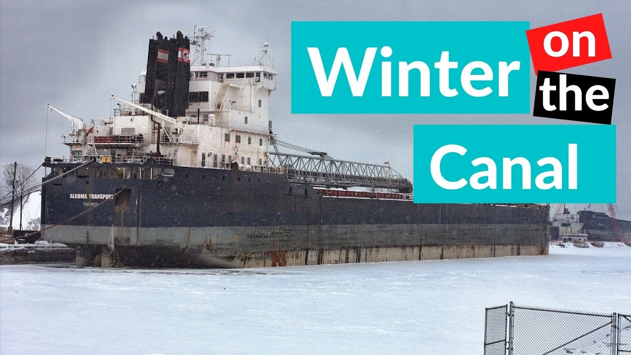 Winter Shutdown 2021 on the Welland Canal