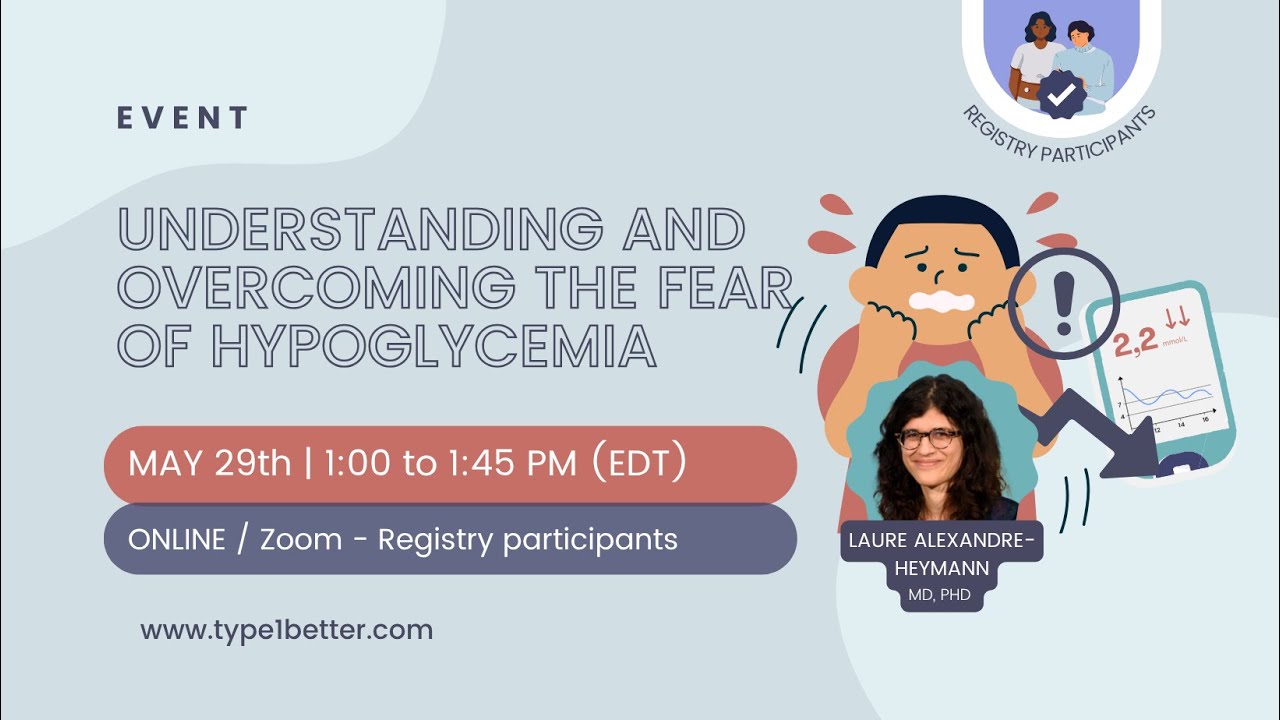 Understanding and overcoming the fear of hypoglycemia