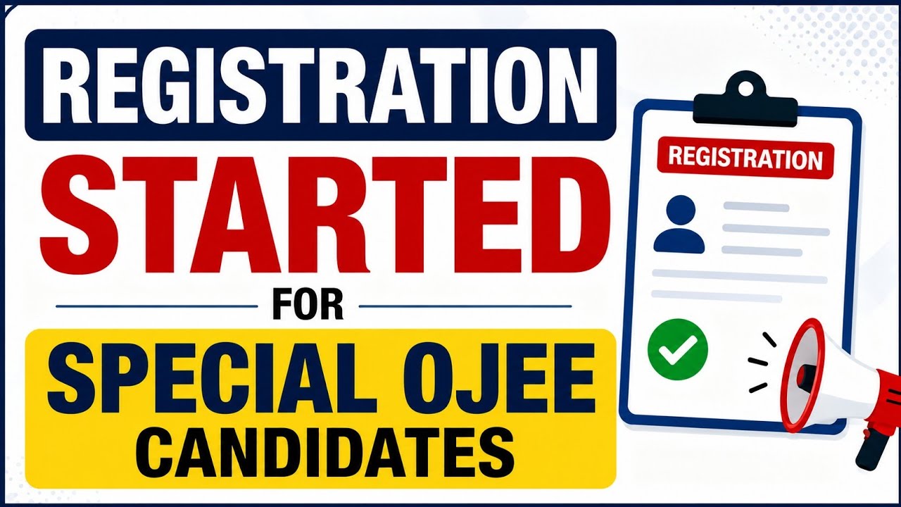 Special OJEE 2026 Registration Started | OJEE e-Counselling 2026 |