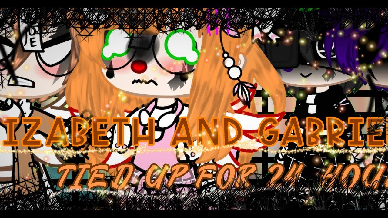 ♥︎||Elizabeth and Gabriel tied up for 24 hours||♥︎||Fnaf||Episode 1||eli x gabriel||Gabeth||MY AU||