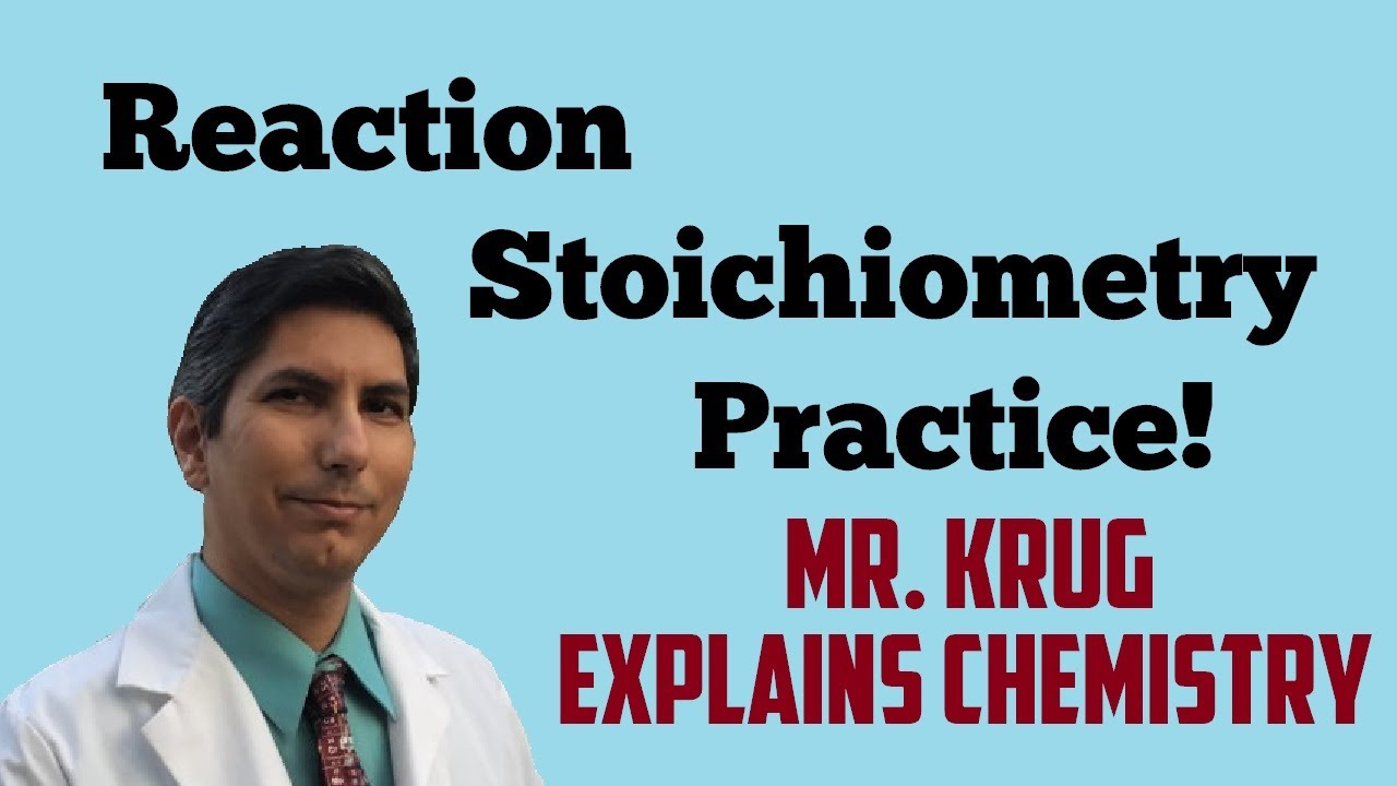 Reaction Stoichiometry - Practice