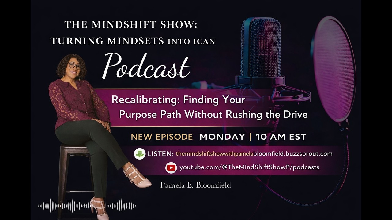 Recalibrating: Finding Your Purpose Path Without Rushing the Drive