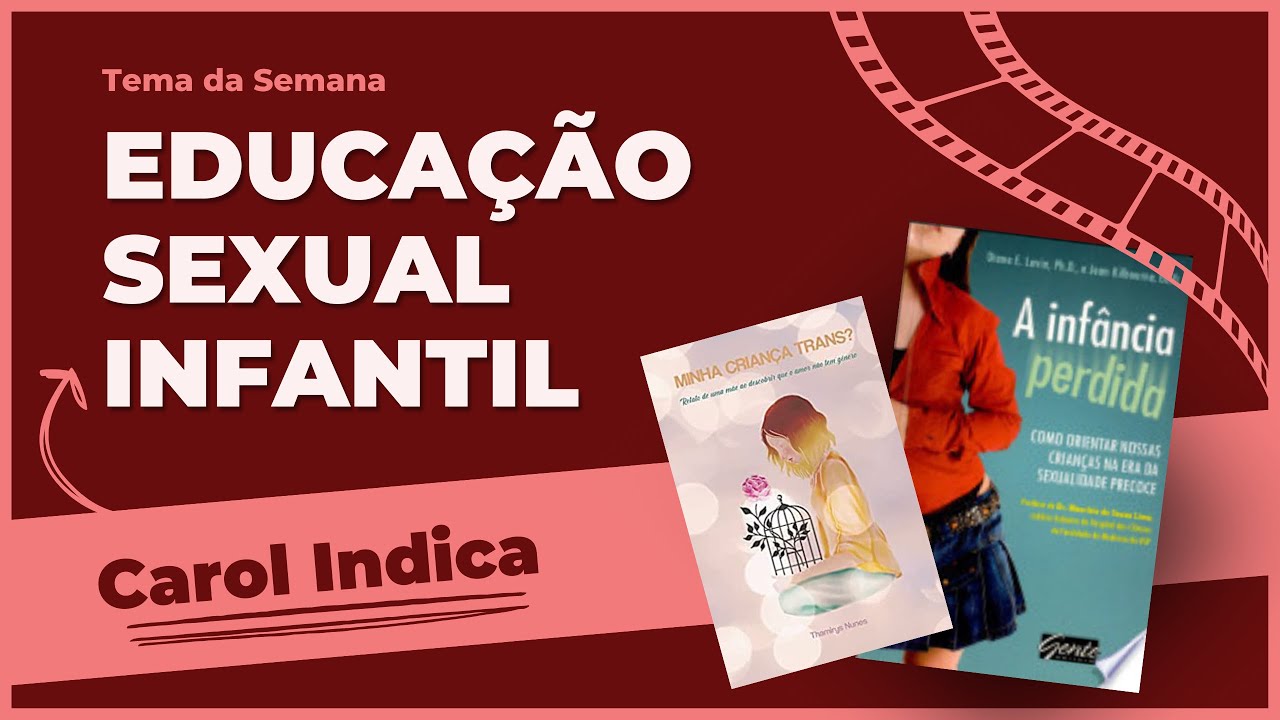 Dicas Para Educa&ccedil;&atilde;o Sexual Infantil | Sex&oacute;loga | Carol Indica | Psic&oacute;loga Carolina Freitas