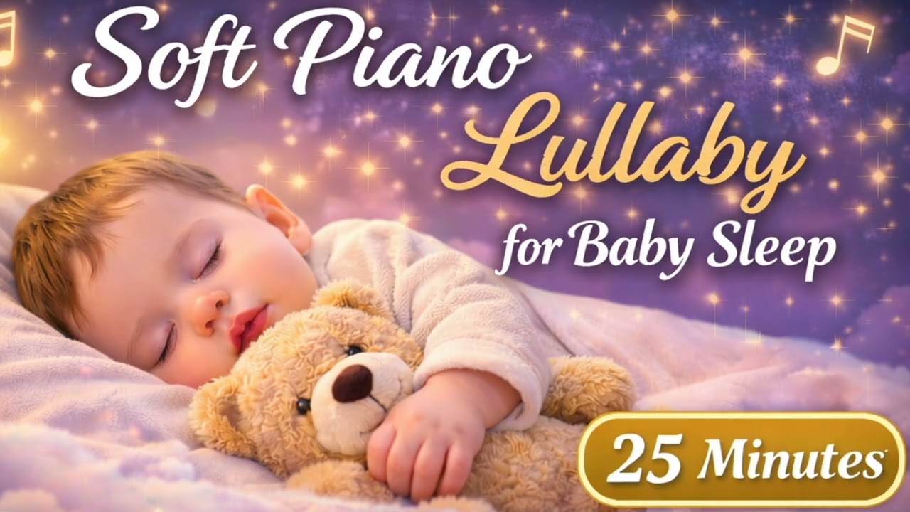 Relaxing Lullaby Piano for Babies 🤍 Sweet Dreams