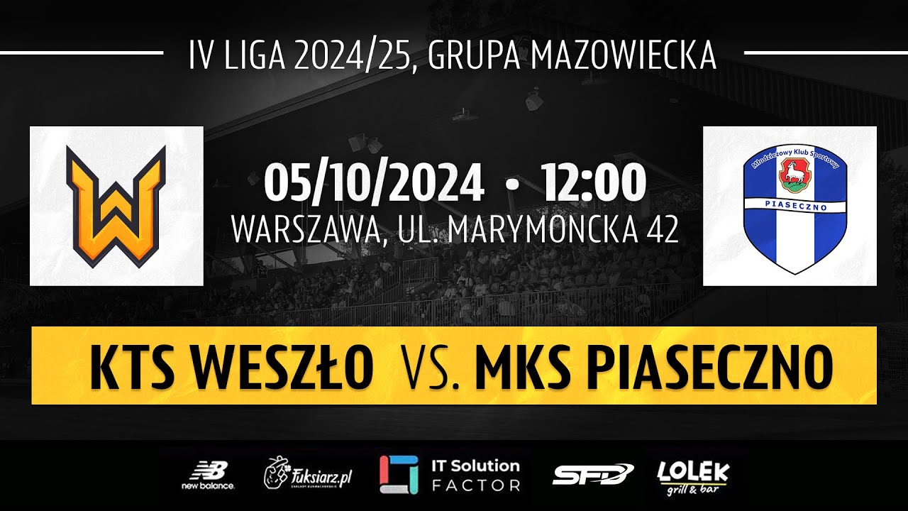 KTS WESZŁO - MKS PIASECZNO NA ŻYWO. MECZ 10 KOLEJKI SYTY KRÓL IV LIGI MAZOWIECKIEJ